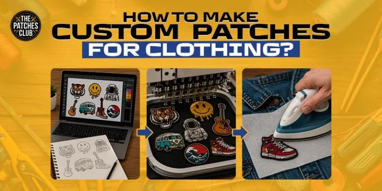 How To Make Custom Patches For Clothing In The UK? 