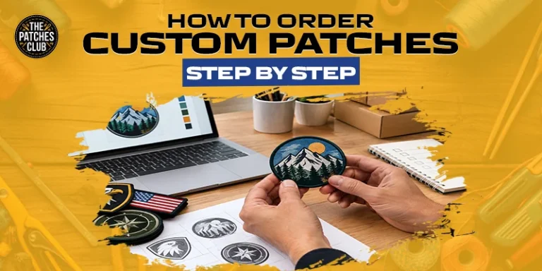 How to Order Custom Patches Step by Step